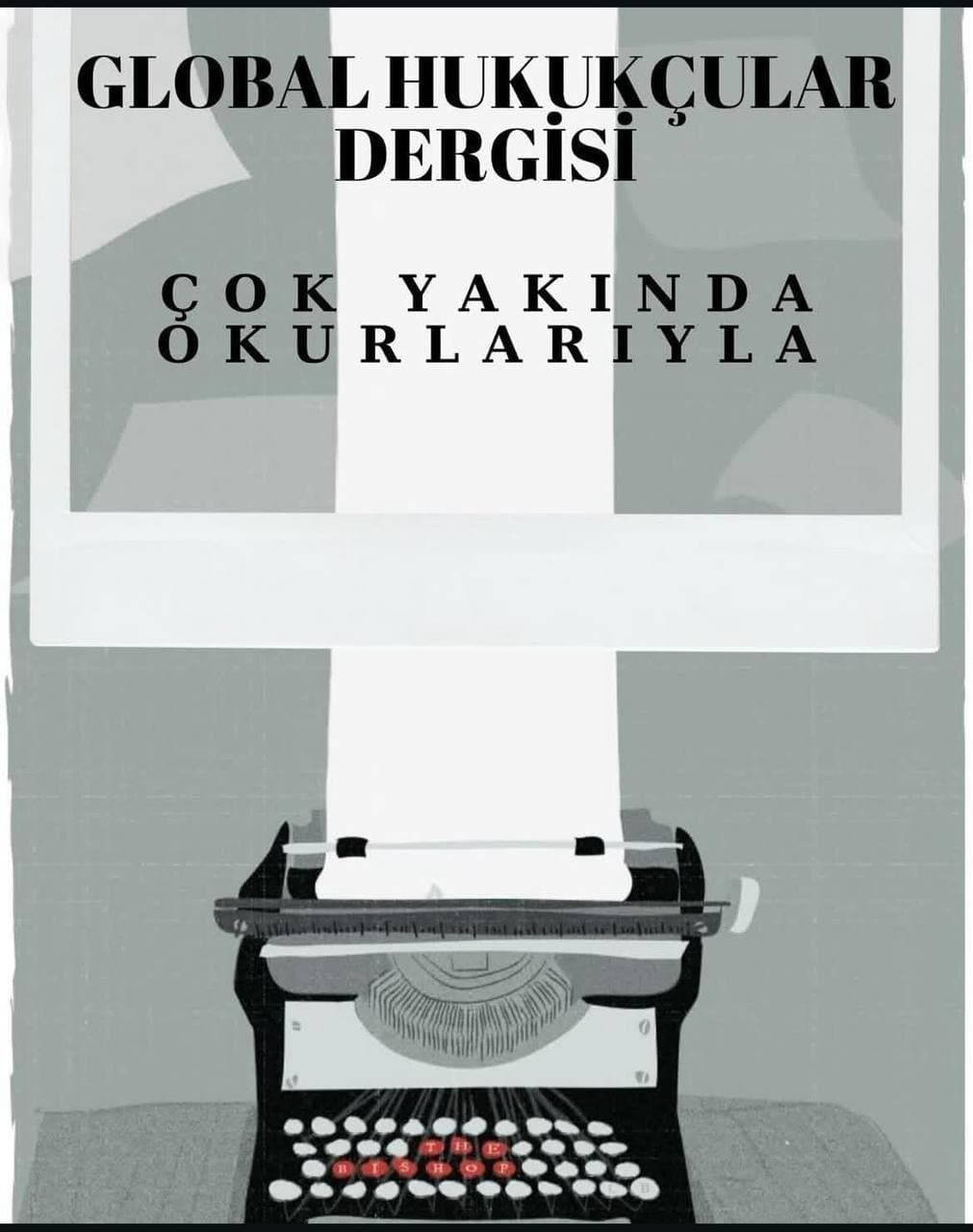 Global Hukukçular Dergisi Duyurusu